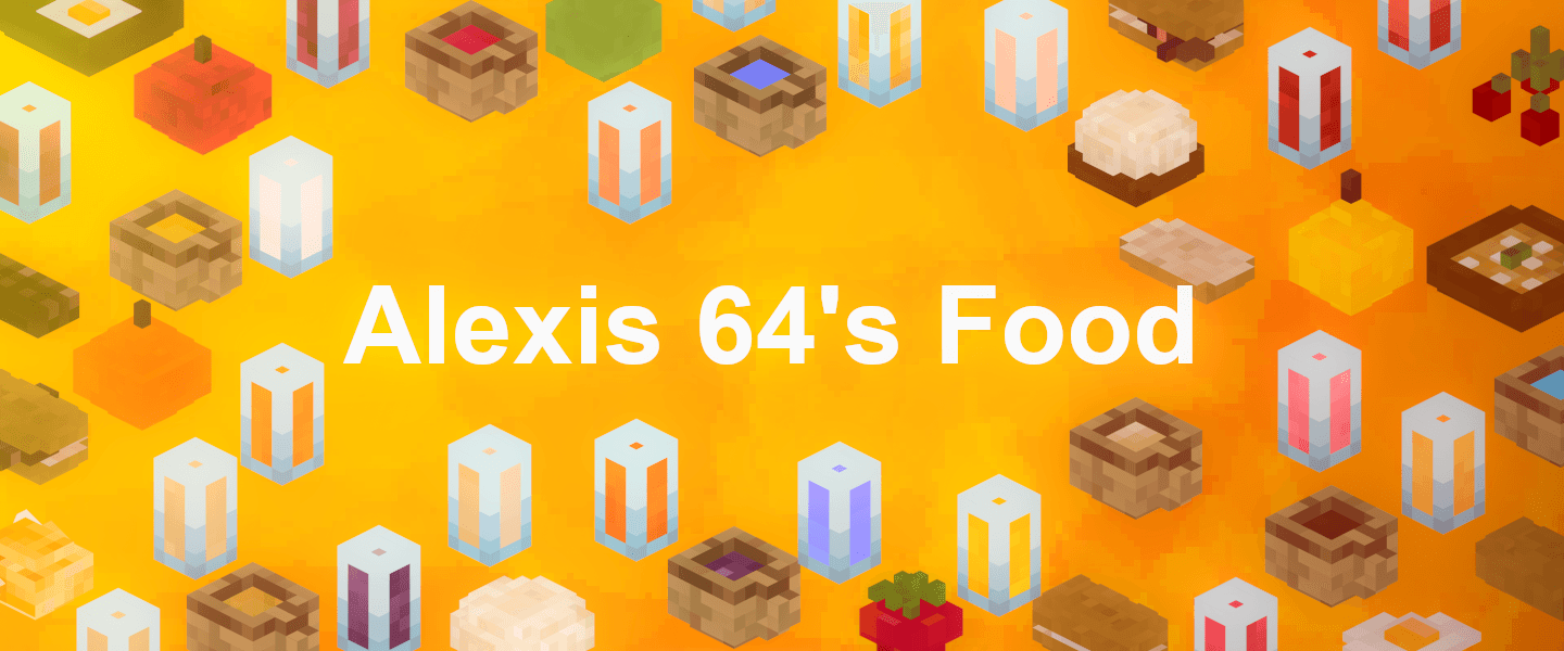 Alexis 64's Food