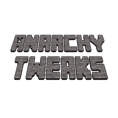 AnarchyTweaks