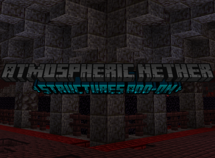 Atmospheric Nether; Structures Add-On