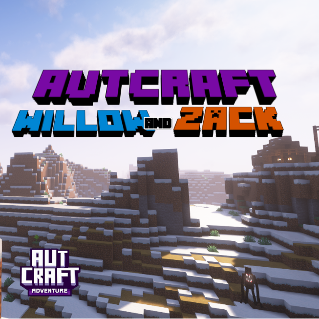 Autcraft: Willow and Zack