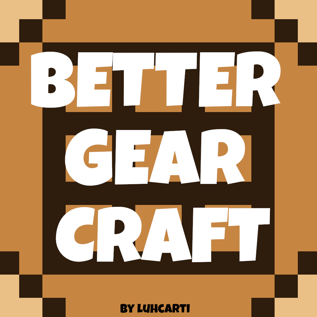 Better Gear Crafts