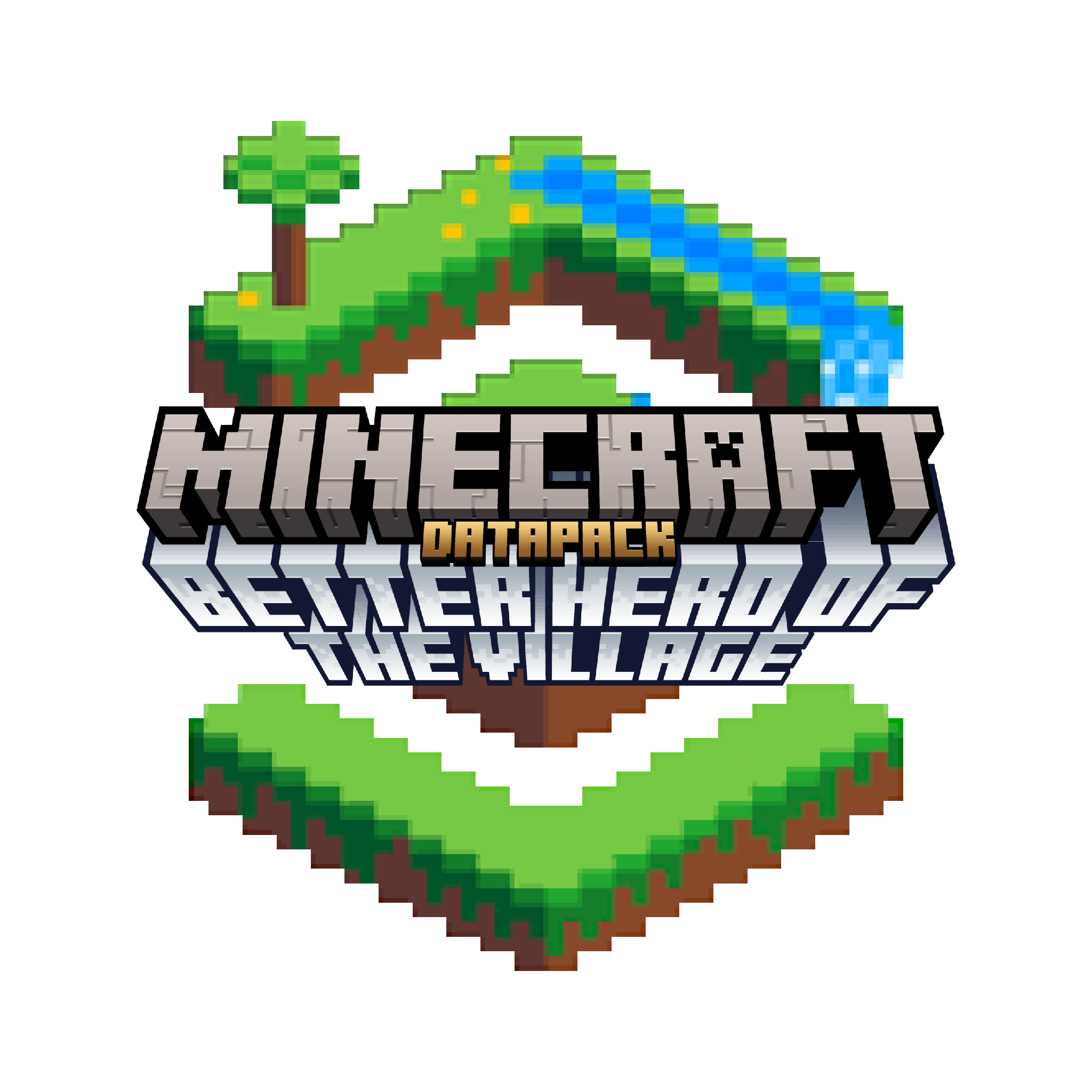 Better Hero of the Village