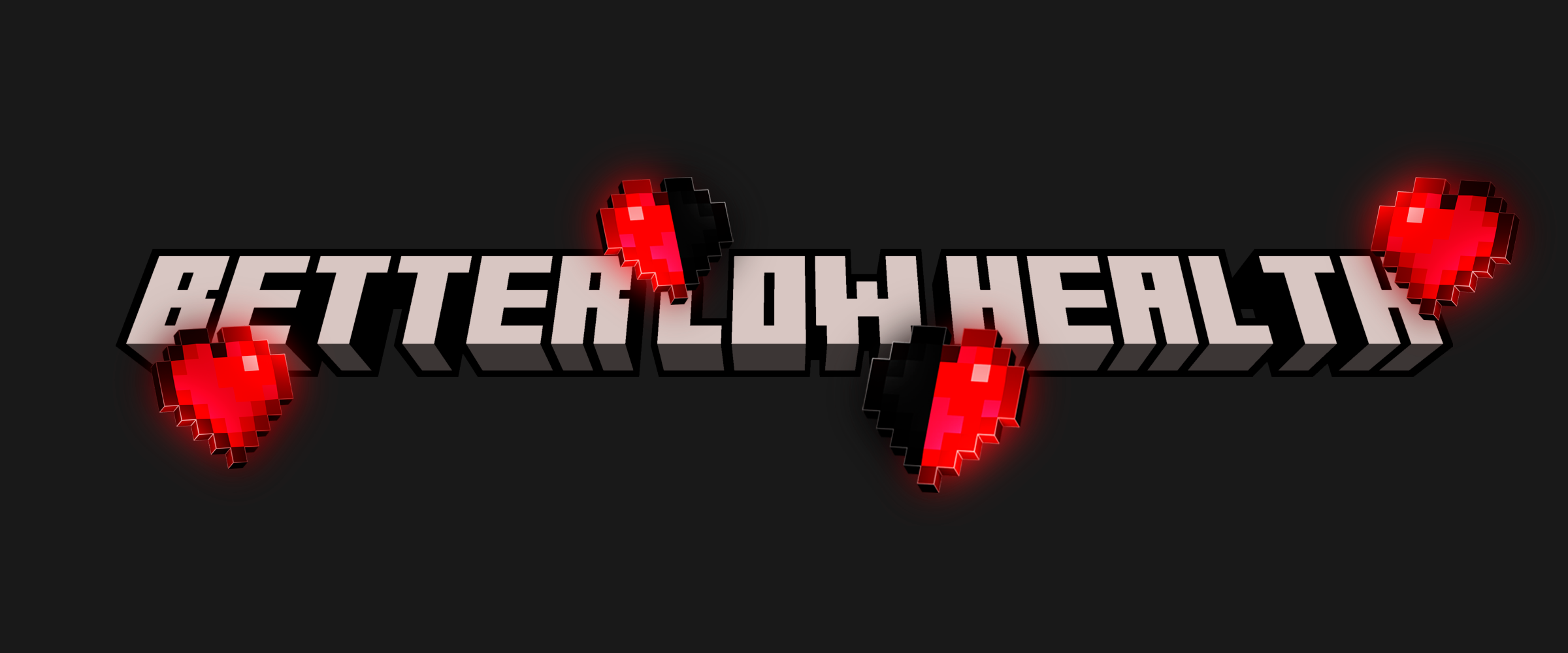 Better Low Health