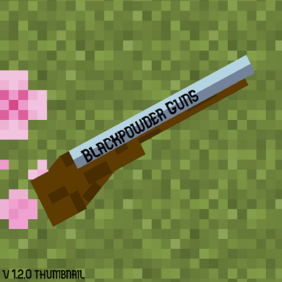 Аддоны Blackpowder Guns [Flintlock Guns] — Minecraft Моды — MetaMods