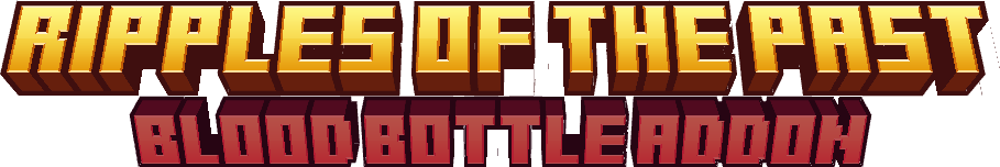 Blood Bottle - Ripples of the Past addon