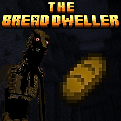 The Bread Dweller