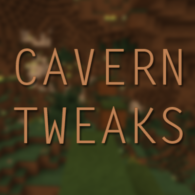 Cavern Tweaks