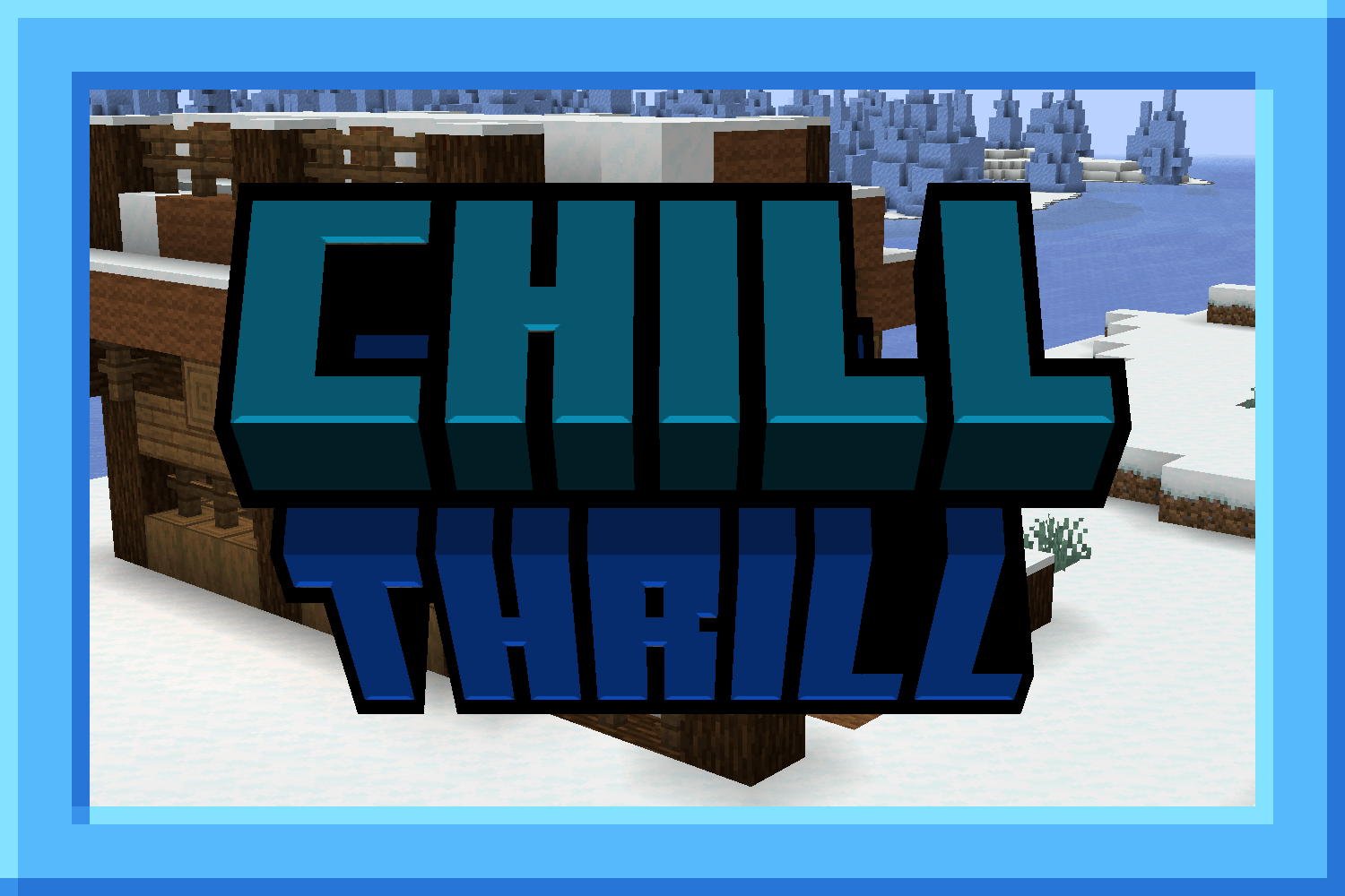 Chill Thrill