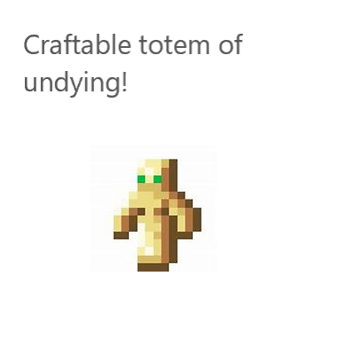 Craftable Totem of Undying