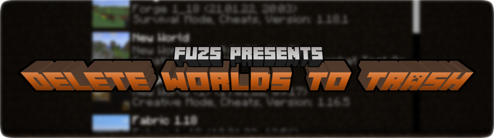Delete Worlds To Trash