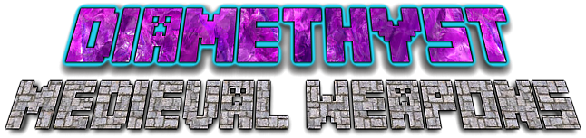 Diamethyst Medieval Weapons
