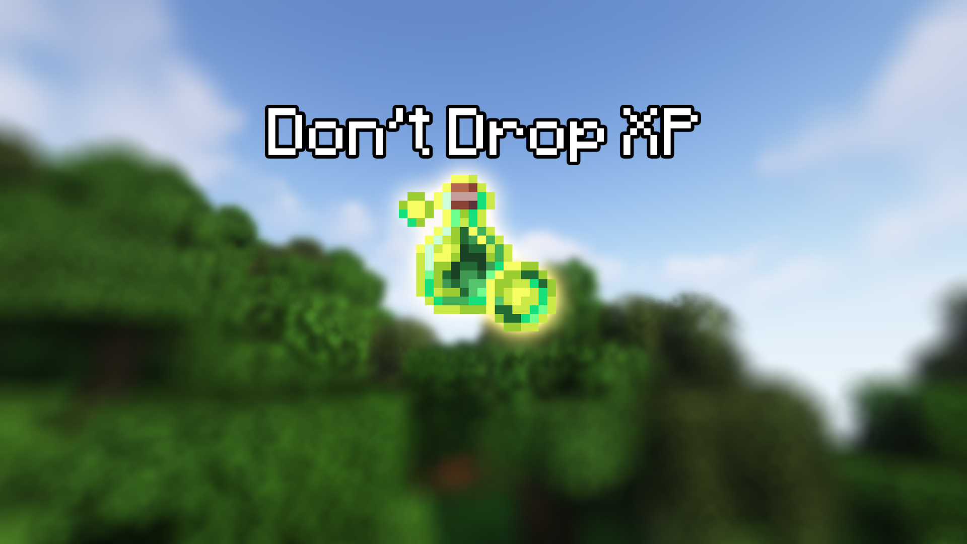 Don't Drop XP
