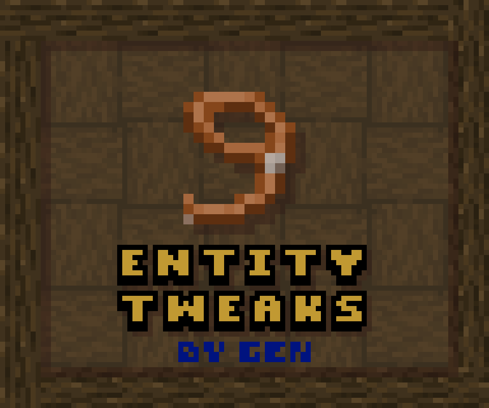 Entity Tweaks