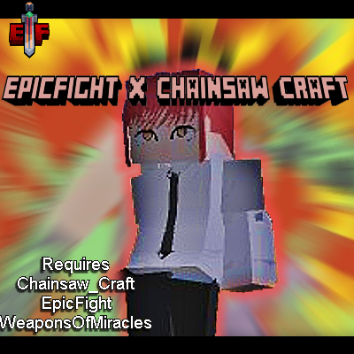 Epic Fight x Chainsaw_Craft Compatability