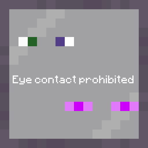 Eye contact prohibited