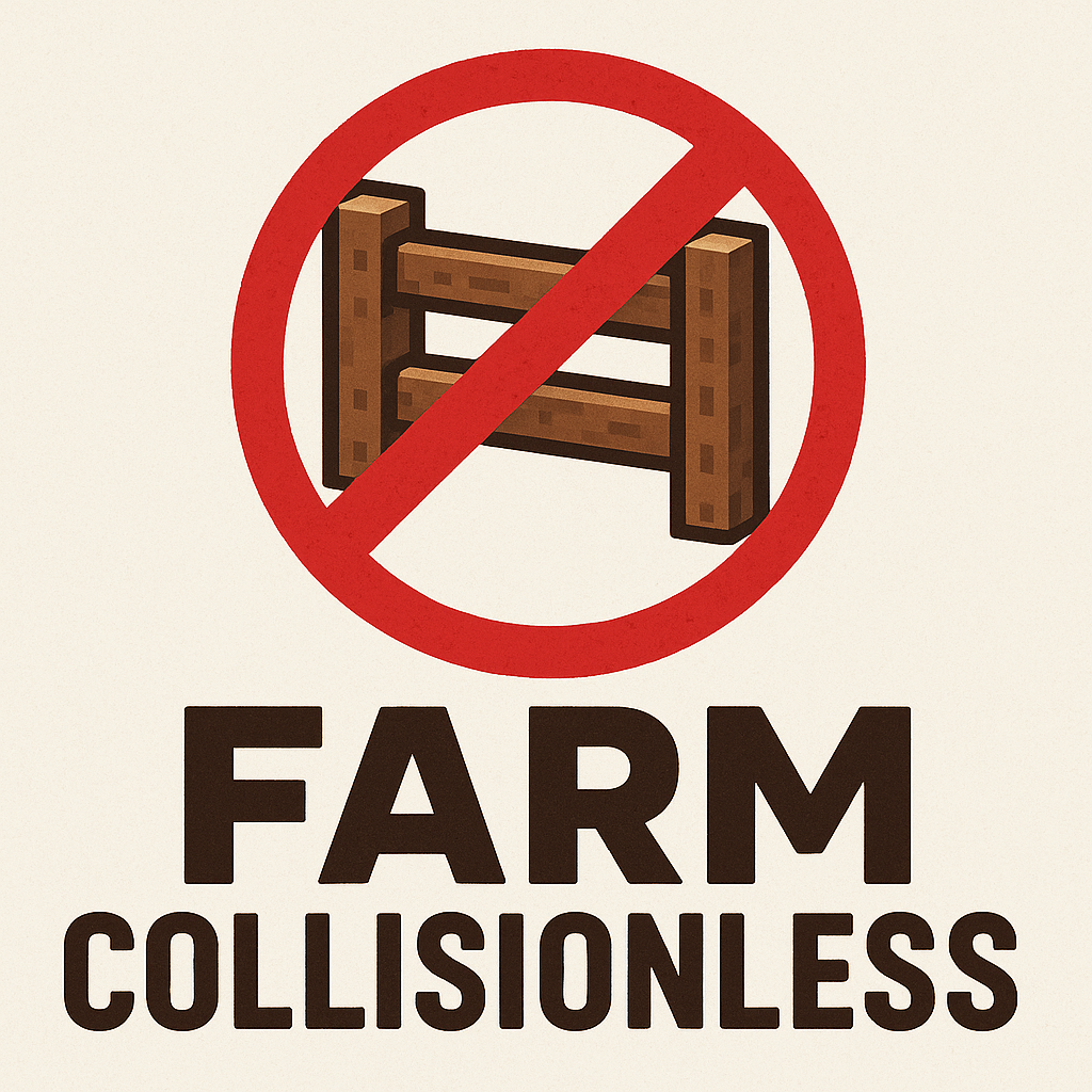 FarmCollisionless