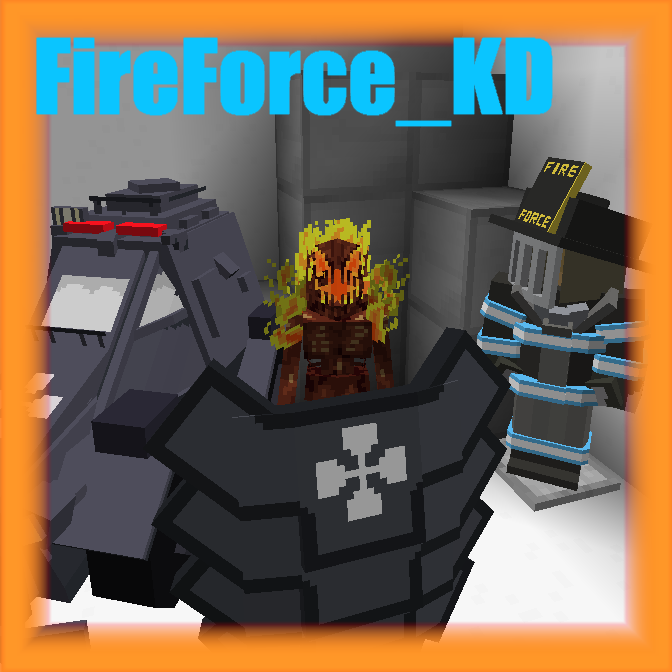 FireForce_KD - A Fire Force Mod