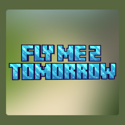 Fly Me 2 Tomorrow