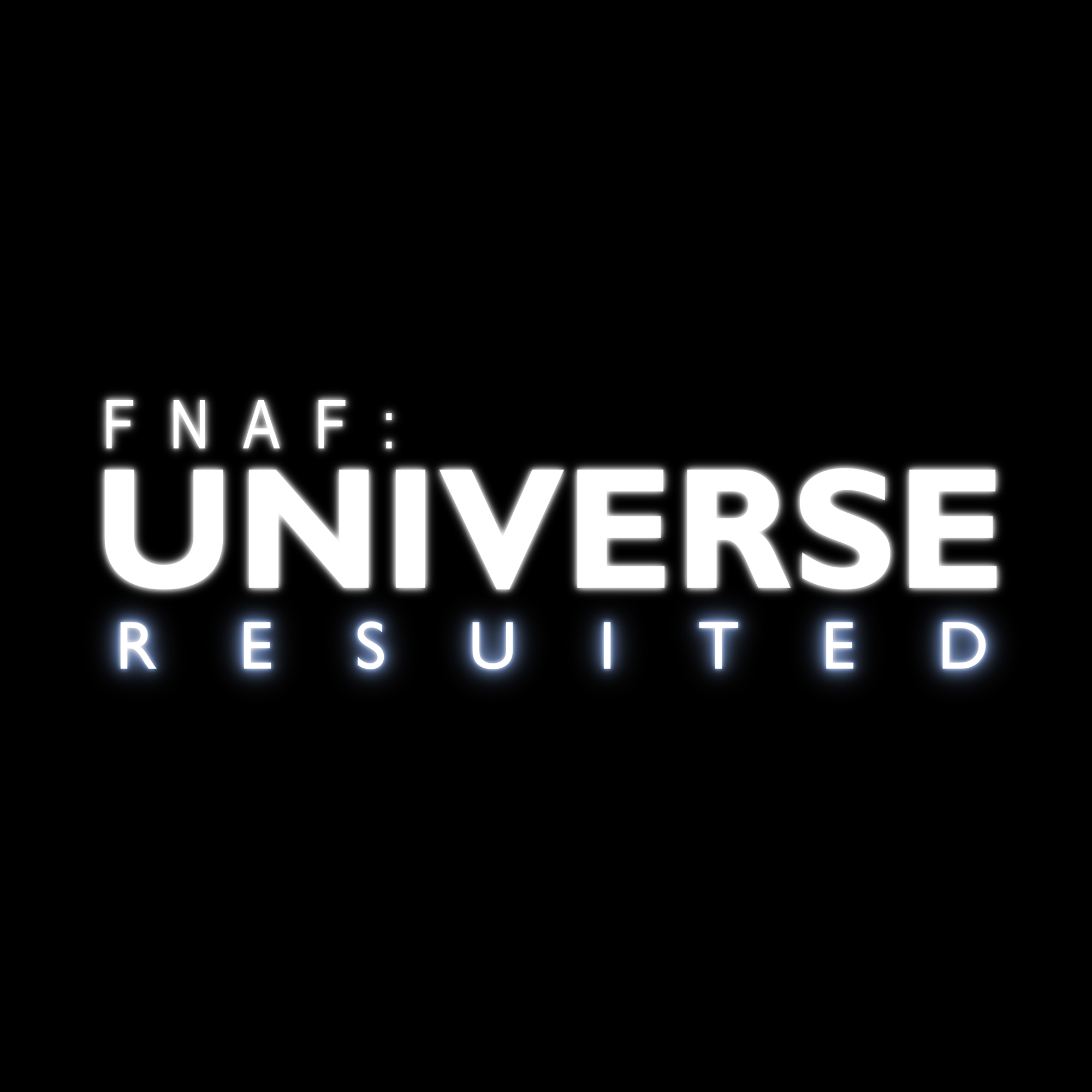 FNaF Universe: RESUITED