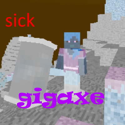 Gigaxe