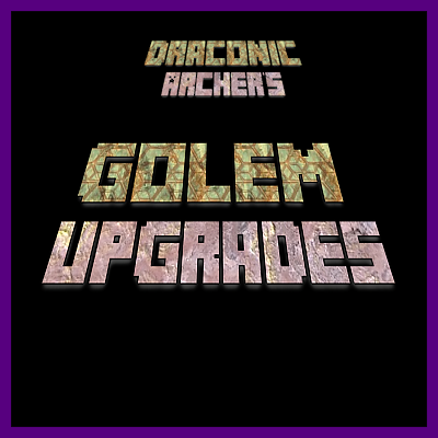 Golem Upgrades