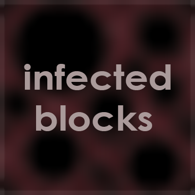 Chokbok's infected blocks