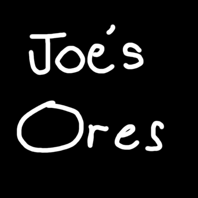 Joe's Ores