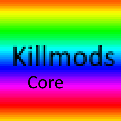 Killmods Core