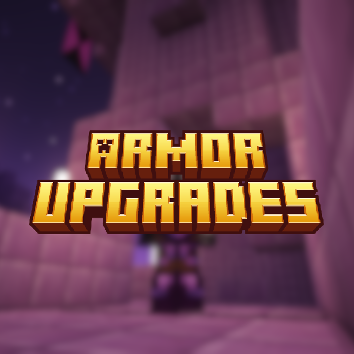Armor Upgrades  (Fabric/Forge/NeoForge/Quilt)