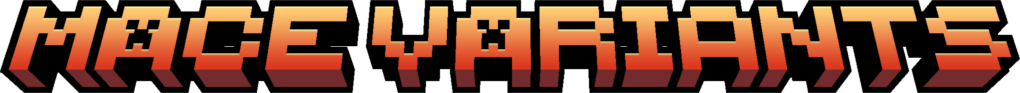 Mace Variants (Fabric/Forge/NeoForge)