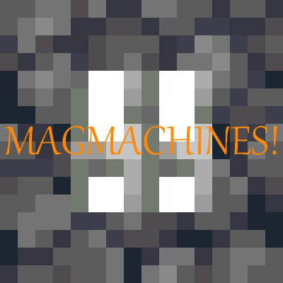 Magmachines