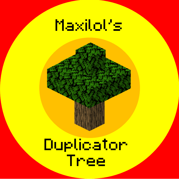 Maxilol's Duplicator Tree