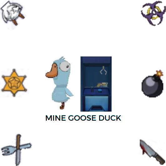 MineGooseDuck