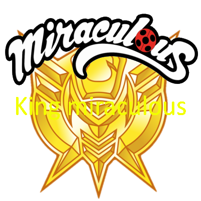 miraculous king miraculous