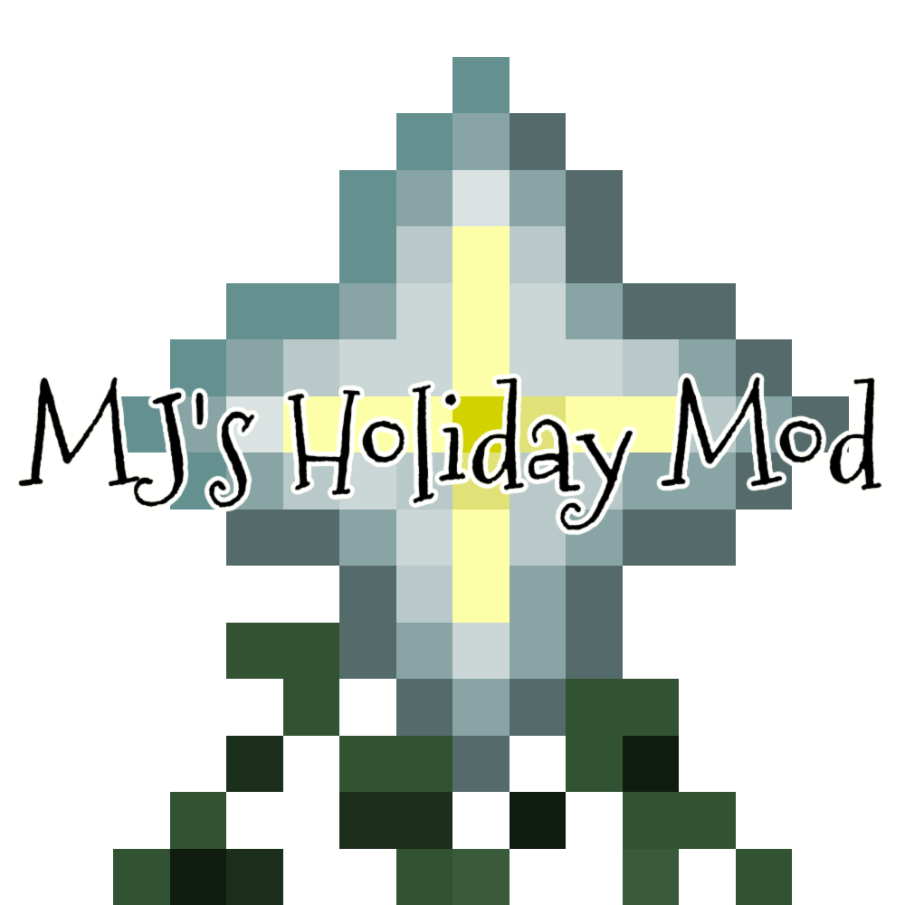 MJ's Holiday Mod