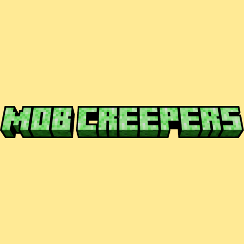Mob Creepers