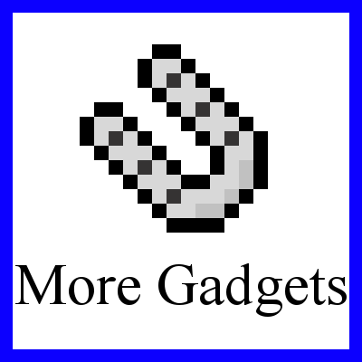 More Gadgets