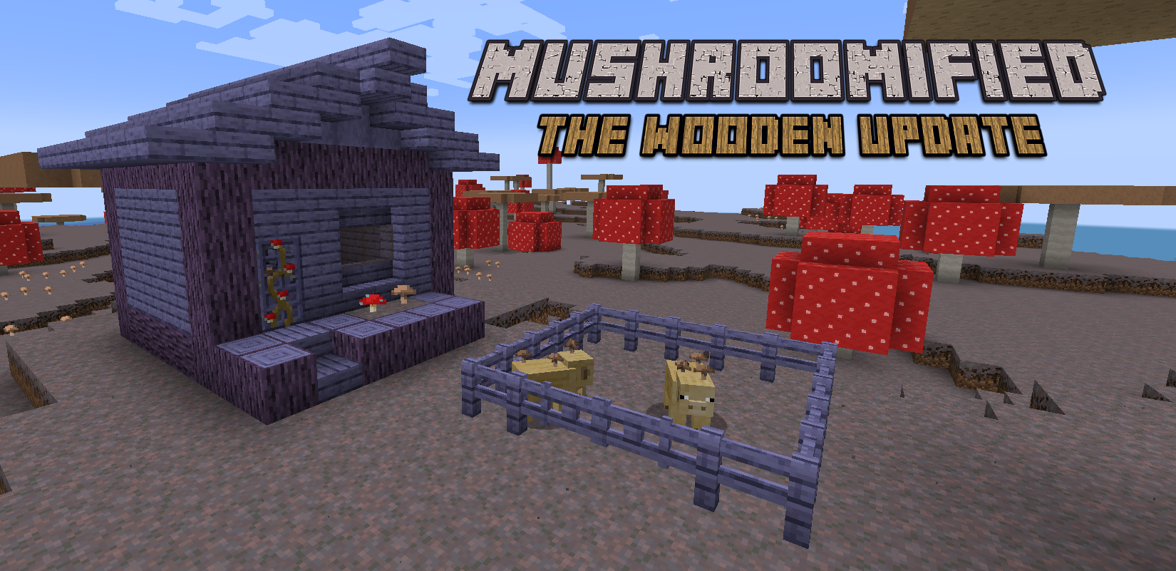 Mushroomified