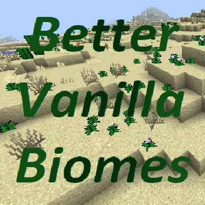 Nanex's Better Vanilla Biomes