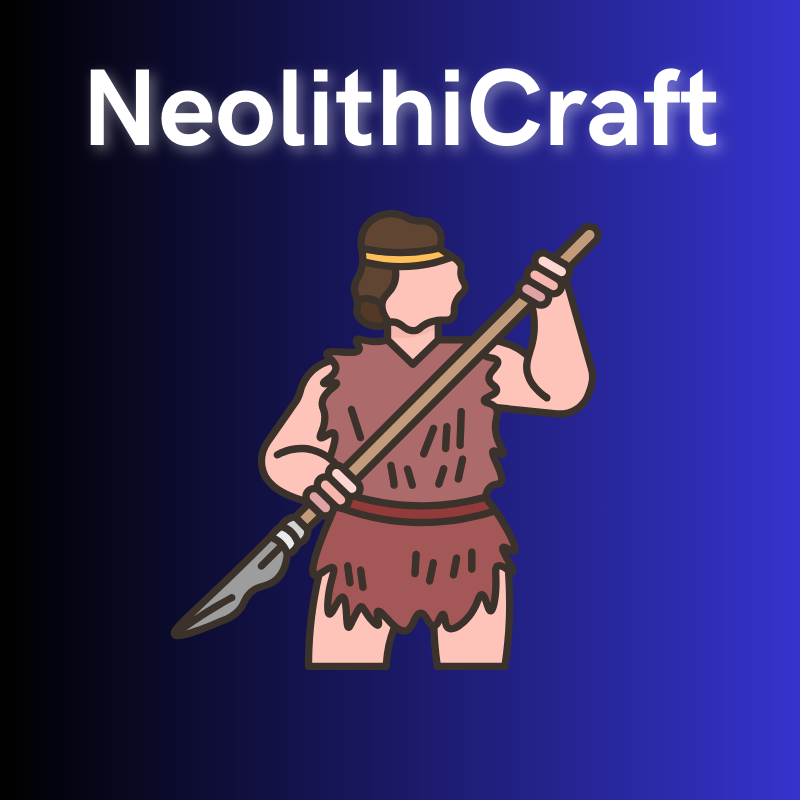 Neolithicraft