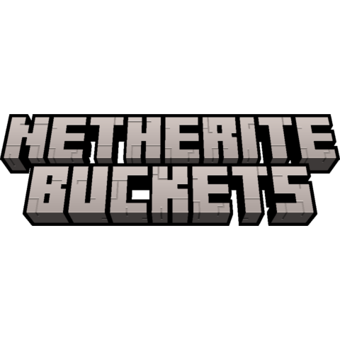 Netherite Buckets