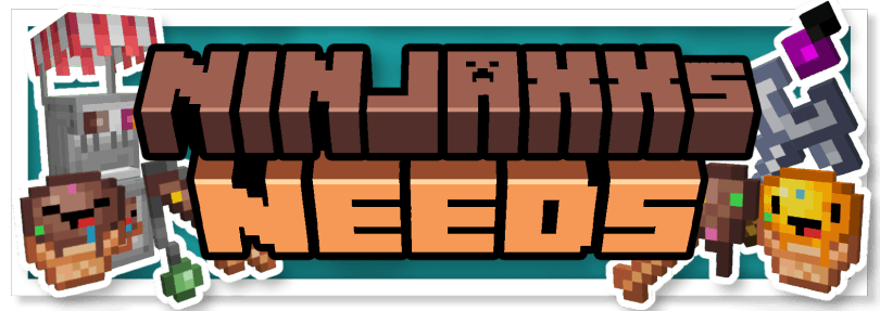 Ninjaxx's Needs