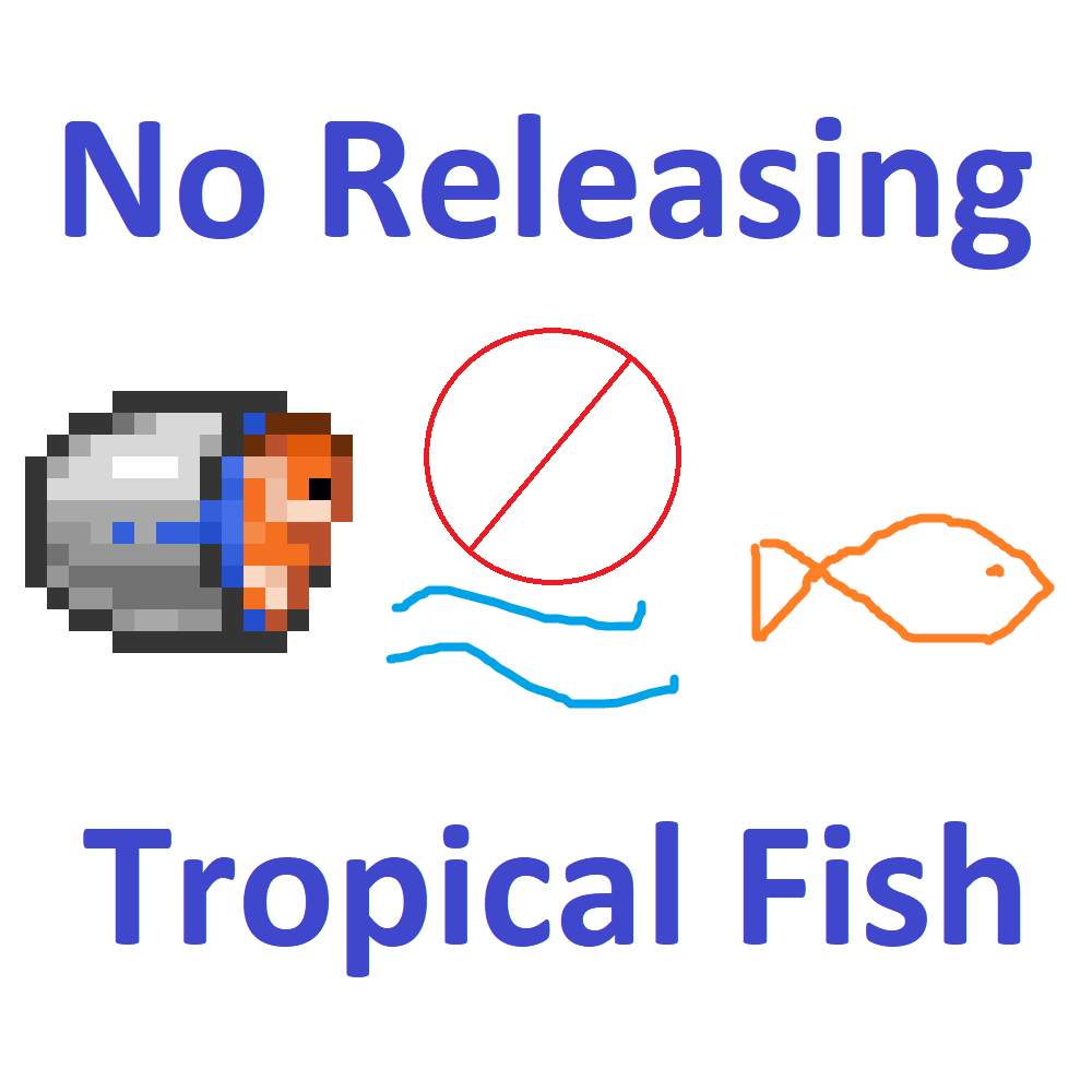 No Releasing Tropical Fish