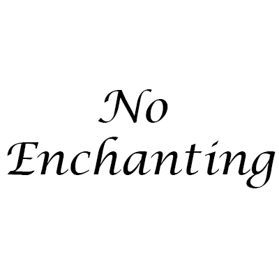 NoEnchanting