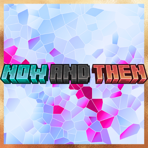 Now and Then