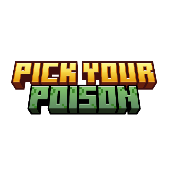 Pick Your Poison