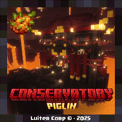 Piglin Conservatory v2.0