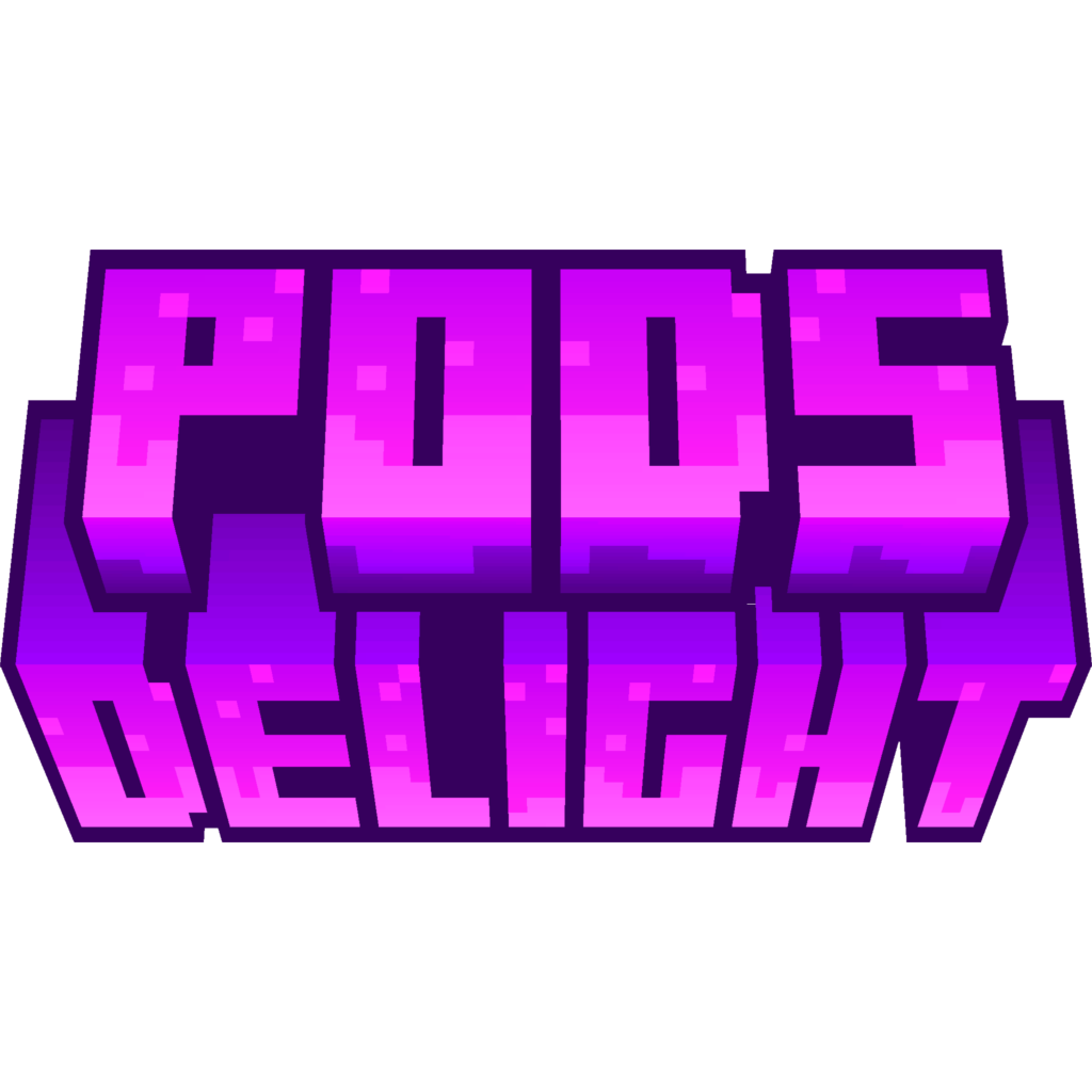 Pod's Delight