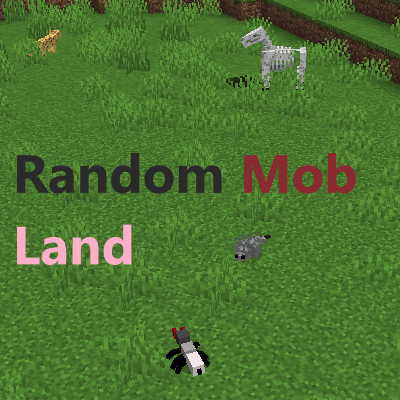 Random Mobs Land