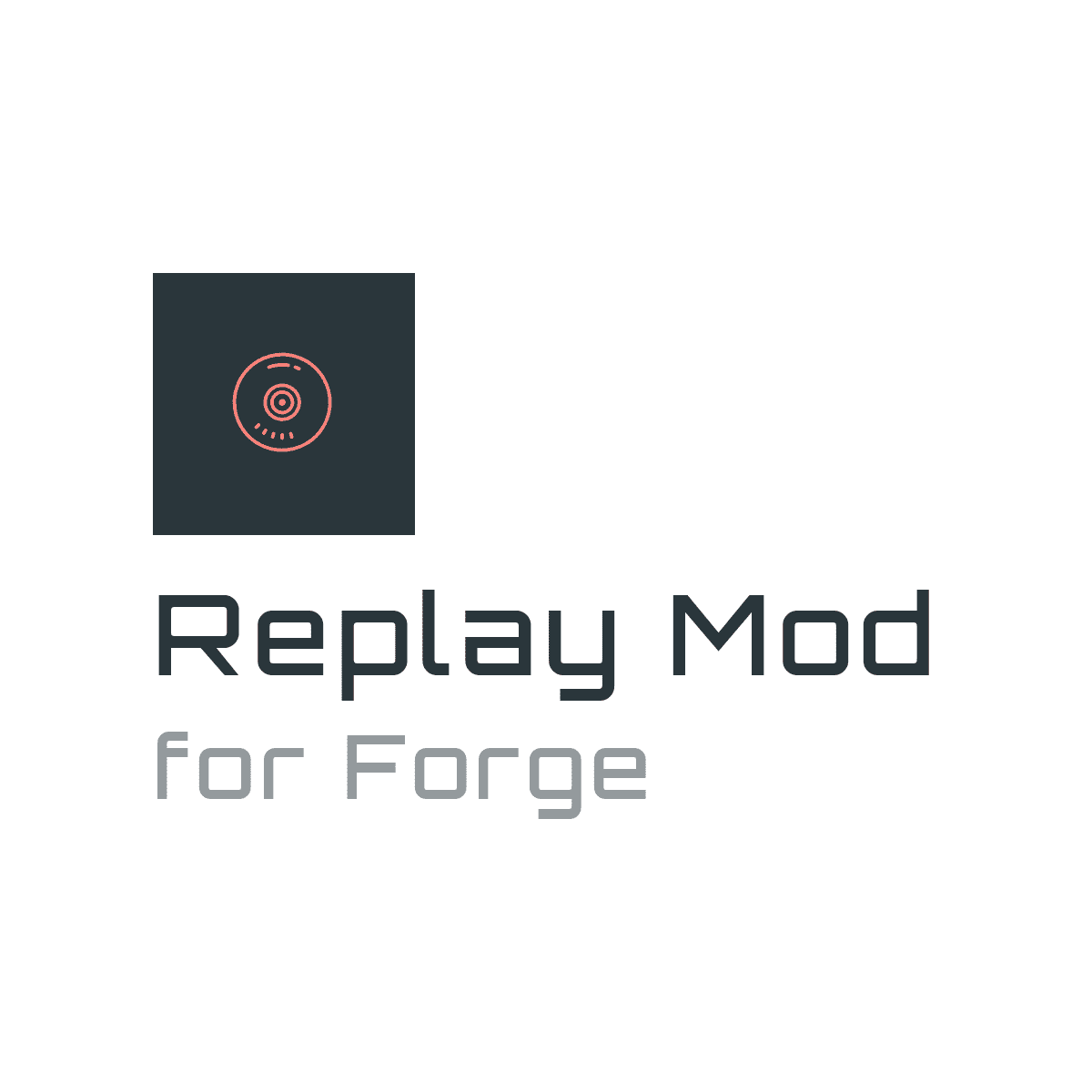 ReplayMod for Forge Reborn (Discontinued)